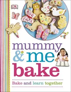 Mummy & Me Bake [Hardcover]