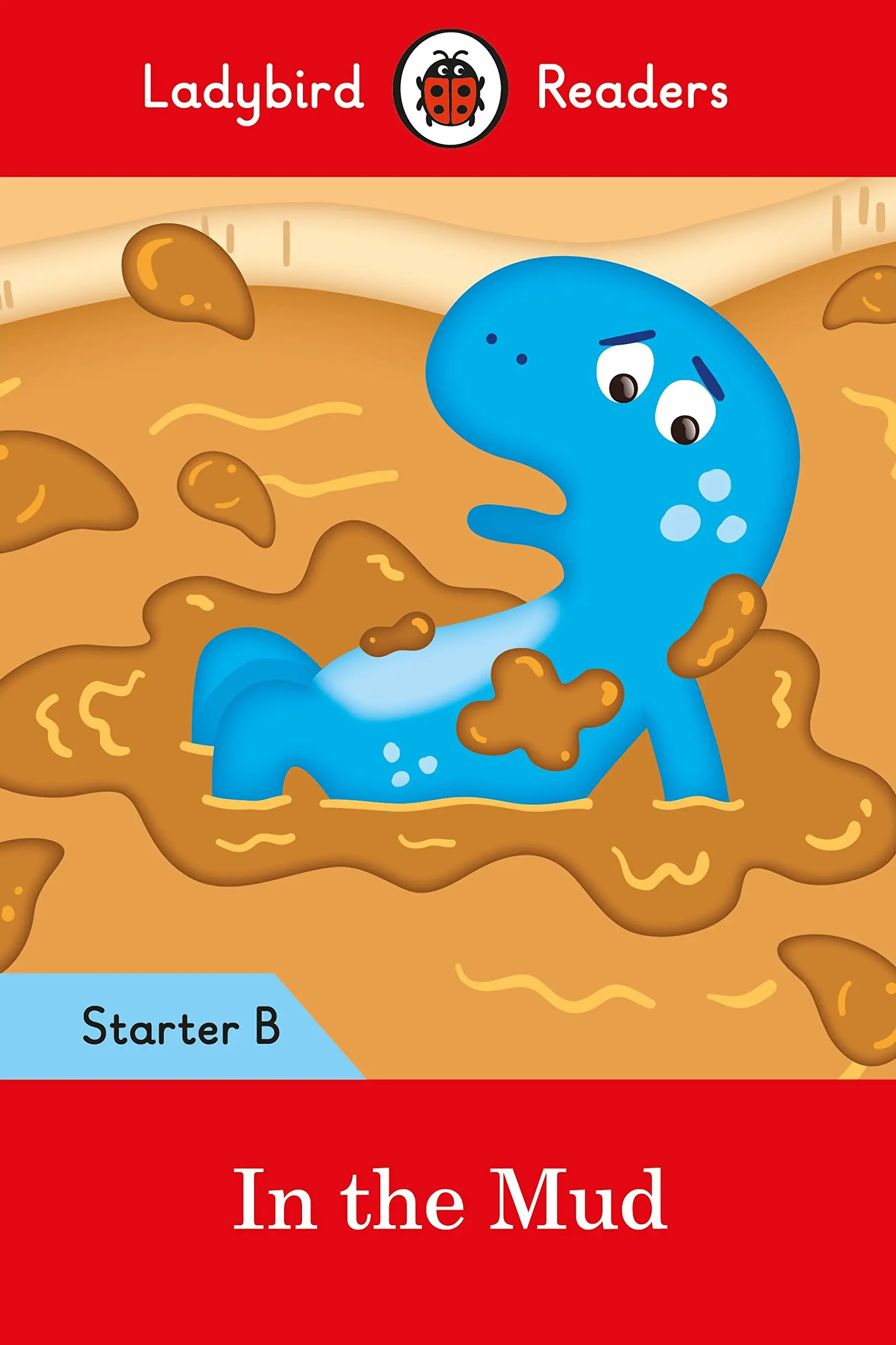 Ladybird Readers Starter B In the Mud