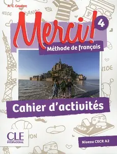 Merci! 4 A2 Cahier d'exercices