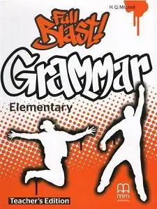 Full Blast! Grammar Elementary Teacher's Book