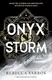 The Empyrean Book3: Onyx storm [Paperback] - 1