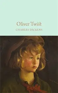 Macmillan Collector's Library: Oliver Twist