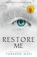Shatter Me Series Book4: Restore Me - 1