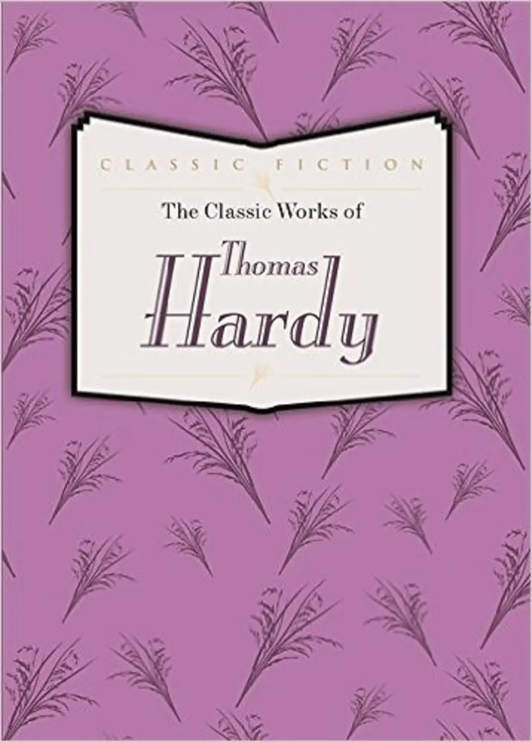 The Classic Works of Thomas Hardy [Hardcover]