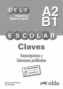 DELE Escolar A2/B1 Claves