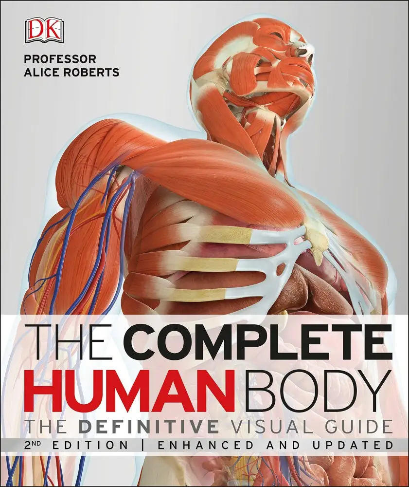 The Definitive Visual Guide: Complete Human Body