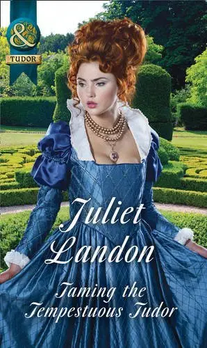 Tudor: Taming the Tempestuous Tudor