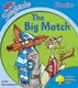 Songbirds Phonics 3 The Big Match - 1