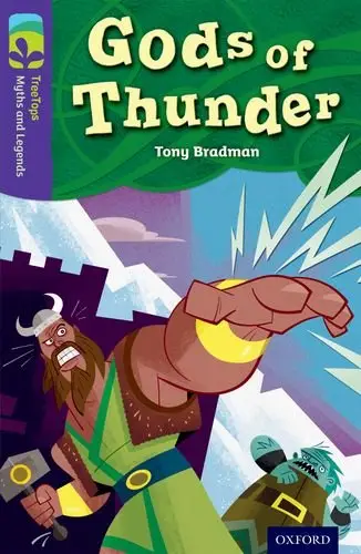 TreeTops Myths and Legends 11 Gods of Thunder