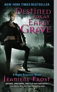 Night Huntress Book4: Destined for an Early Grave