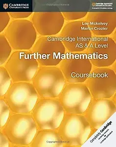 Cambridge International AS & A Level Further Mathematics...