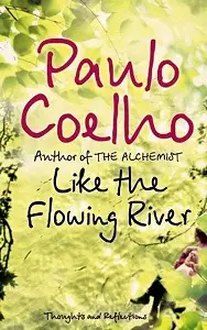 Coelho Like the Flowing River