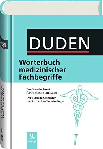 Duden Wörterbuch medizinischer Fachbegriffe