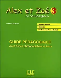 Alex et Zoe Nouvelle 3 Guide pedagogique