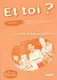 Et Toi? 1 Guide Pedagogique - 1