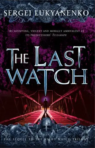 Lukyanenko Book4 Last Watch