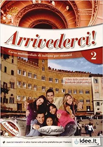 Arrivederci! 2 Libro dello studente ed esercizi + CD...