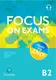 Focus on exam B2 - 1
