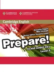 Cambridge English Prepare! Level 5 Class Audio CDs...
