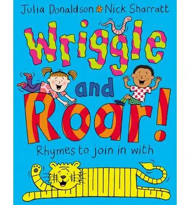 Wriggle and Roar