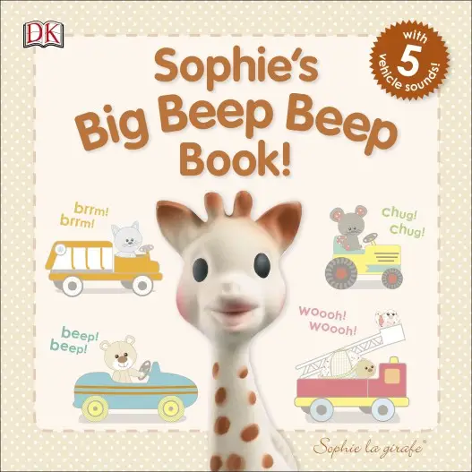 Sophie la girafe: Sophie's Big Beep Beep Book!