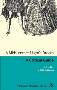Midsummer Night's Dream: A Critical Guide