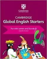Cambridge Global English Starters Fun with Letters and Sounds B - 1