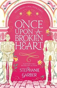 Once Upon a Broken Heart Book1