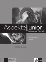 Aspekte junior B1+ Книга для вчителя - 1