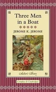 Jerome: Three Men in a Boat [Hardcover]