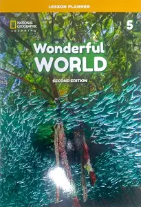 Wonderful World 2nd Edition 5 Lesson Planner with Class...