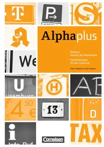Alpha plus: Basiskurs A1/1 Handreichungen für den Unterricht
