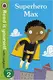 Readityourself New 2 Superhero Max [Hardcover] - 1