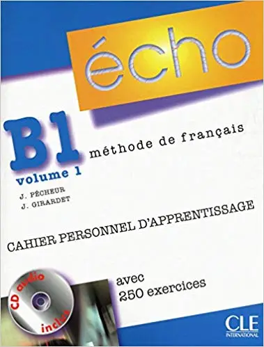 Echo B1.1 Cahier d'exercices + CD audio + corriges