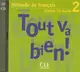 Tout va bien ! 2 CD audio pour la classe - 1