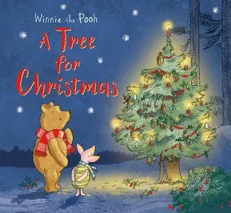 Winnie-the-Pooh: A Tree for Christmas. Picture Book