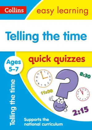 Collins Easy Learning: Telling the Time Quick Quizzes...