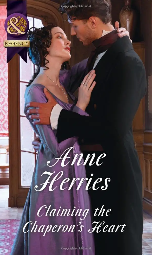 Regency: Claiming the Chaperon's Heart