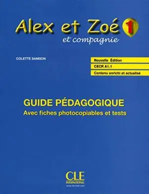Alex et Zoe Nouvelle 1 Guide pedagogique