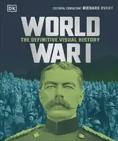 The Definitive Visual Guide: World War I (new ed.) - 1
