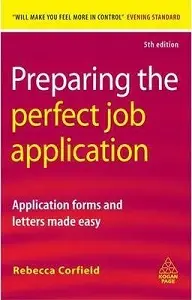 Preparing the Perfect Job Application Application Forms...