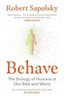 Behave: The Biology of Humans at Our Best and Worst - 1