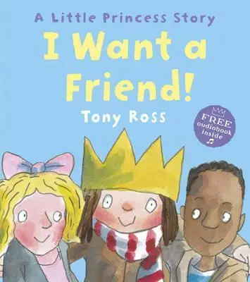 A Little Princess Story: I Want a Friend!