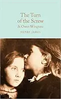Macmillan Collector's Library: The Turn of the Screw and Owen Wingrave - 1