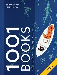 1001 Books You Must Read Before You Die 2018