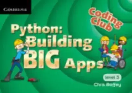 Coding Club Python: Building Big Apps (Level 3)