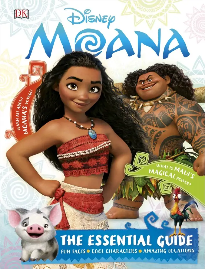 Disney Moana: Essential Guide,The
