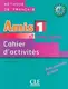 Amis et compagnie 1 Cahier d`activities - 1