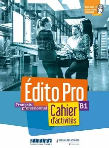 Edito Pro B1 Cahier d'activités + CD mp3