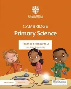 Cambridge Primary Science 2nd Ed 2 Teacher's Resource...
